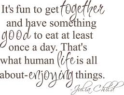 Julia Child Quote | Wall Decals - Trading Phrases via Relatably.com