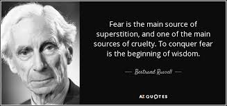 Bertrand Russell quote: Fear is the main source of superstition ... via Relatably.com