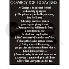 Cowboy Sayings on Pinterest | Cowboy Quotes, Cowboy Love Quotes ... via Relatably.com