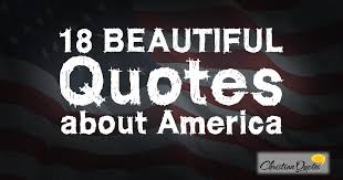 14 Patriotic Quotes About America | ChristianQuotes.info via Relatably.com