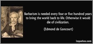 Barbarism Quotes QUOTEZON via Relatably.com