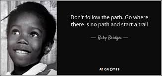 Ruby Bridges Quotes. QuotesGram via Relatably.com