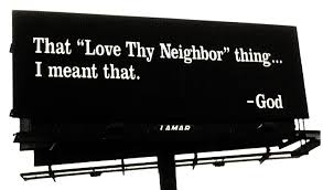 Love your neighbor