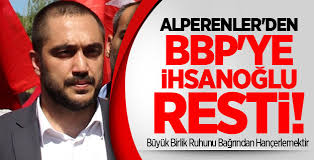 Cumhurbaşkanlığı seçimlerinde çatı aday Ekmeleddin İhsanoğlu&#39;nun destekleyeceğini açıklayan BBP&#39;ye Alperen Ocakları&#39;ndan sert cevap geldi: Bu, Büyük Birlik ... - 659890