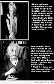 Marylin Monroe and Albert Einstein - Funny Pictures, Funny Quotes ... via Relatably.com