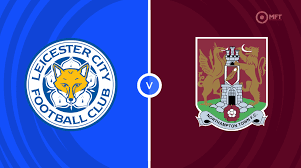 Leicester City vs Northampton Town Prediction and Betting Tips – 2026-08-08