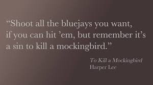 Famous Quotes From To Kill A Mocking Bird. QuotesGram via Relatably.com