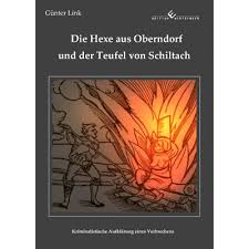 Günter Link: Die Hexe aus Oberndorf und ... | edition-