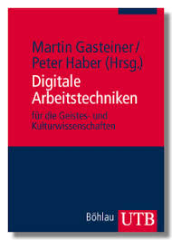 Archivalia: Literaturtipp: Martin Gasteiner/ Peter Haber (Hrsg ...