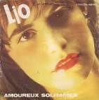 Paroles Lio Amoureux Solitaires lyrics - clip en parole