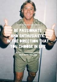 Steve Irwin Quotes. QuotesGram via Relatably.com