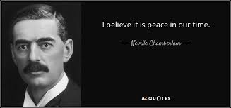 TOP 21 QUOTES BY NEVILLE CHAMBERLAIN | A-Z Quotes via Relatably.com