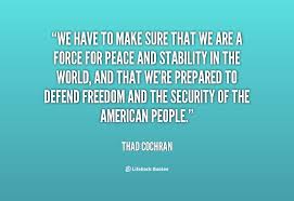 Thad Cochran Quotes. QuotesGram via Relatably.com