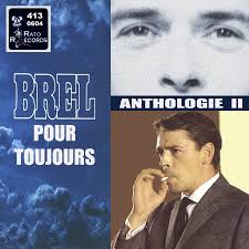 Jacques Brel - Brel Pour Toujours Anthologie 2 - Brel-Pour-Toujours-Anthologie-2-cover