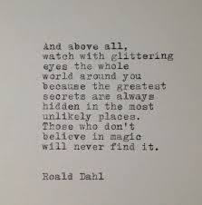 Pin by Brittany Dembeck on Words | Pinterest | Roald Dahl, Quote ... via Relatably.com