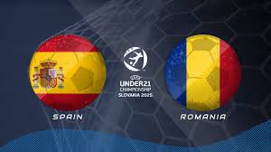 SPAIN U21 – ROMANIA U21 LIVE PRO TV, EURO 2025 Group Match