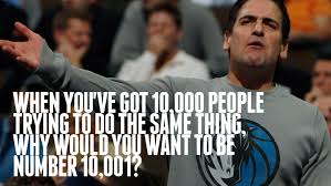 mark_cuban_wisdom_1.jpg via Relatably.com