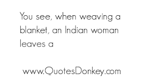 Famous quotes about &#39;Weaving&#39; - QuotationOf . COM via Relatably.com