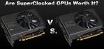 Overclocked vs superclocked