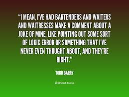 Bartender Quotes. QuotesGram via Relatably.com