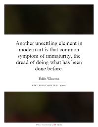Another unsettling element in modern art is that common symptom... via Relatably.com