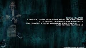 Eddie Vedder Quotes. QuotesGram via Relatably.com