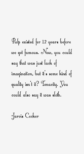 jarvis-cocker-quotes-10946.png via Relatably.com