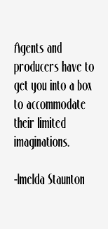 Quotes by Imelda Staunton @ Like Success via Relatably.com