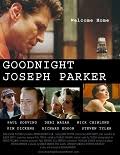 Goodnight, Joseph Parker Poster