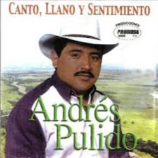 Andres Pulido - Musica, videos, canciones, letras, biografia y ... - andres-pulido_canto-llano-y-sentimiento
