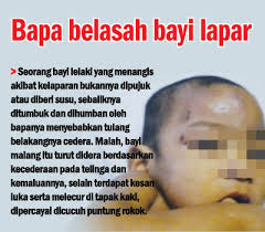 Hasil carian imej untuk KES DERA KANAK-KANAK DAN BAYI