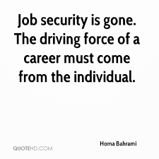 Job Security Quotes. QuotesGram via Relatably.com