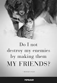 Befriend Your Enemies | 39 Powerful Quotes That Will Change the ... via Relatably.com