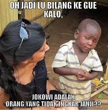 Hasil gambar untuk meme jokowi