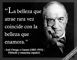 Resultado de imagen de ORTEGA Y GASSET