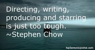 Stephen Chow quotes: top famous quotes and sayings from Stephen Chow via Relatably.com