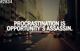 Image result for Image quotes on procrastination and achievement