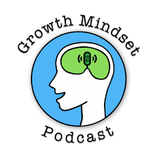 Growth Mindset Podcast
