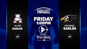 Allen Eagles vs. Prosper Eagles: A Texas High School Football Clash