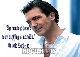 Antonio Banderas Quotes. QuotesGram via Relatably.com