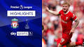 Video for Liverpool highlights