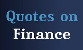 Quotes on Finance, Financial Quotes, Economic Quotes, Stock Market ... via Relatably.com