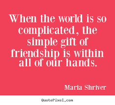 Gift Of Friendship Quotes. QuotesGram via Relatably.com