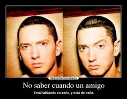 Carteles y Desmotivaciones de ese soy yo isly ilysmih eminem elclanviral clanvirus hipsalami clanfuego nomiresaqui desmoclan - eminemWTF_2