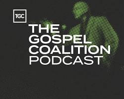 Image of Gospel Coalition Podcast