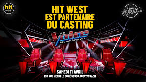 The Voice : un casting officiel organisé à Auray avec Hit West