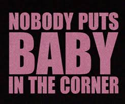 Dirty Dancing Quote via Relatably.com