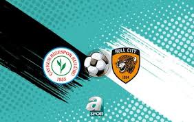 CANLI İZLE | Çaykur Rizespor-Hull City maçı ne zaman, saat kaçta, hangi kanalda? — A SPOR