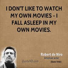 Robert De Niro Movie Quotes. QuotesGram via Relatably.com
