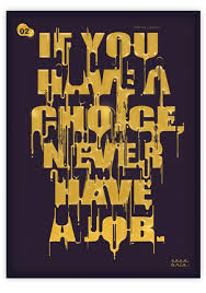Posters of Milton Glaser&#39;s quotes via Relatably.com
